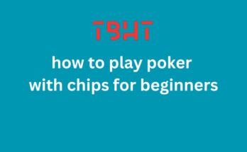 how to play poker with chips for beginners